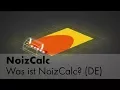 NoizCalc - Was ist NoizCalc DE