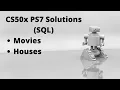 CS50 PSET7 Movies Houses SQL Solutions