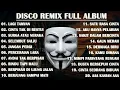 Download Lagu DISCO REMIX FULL ALBUM (Tanpa Iklan) - DJ SUNGGUH KETAMPANAN INI BENAR BENAR MENYIKSAKU