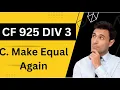 C Make Equal Again in Hindi Codeforces Round 925 Div 3 Geekstocode
