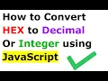 Learn How to Convert Hex to Decimal Integer with JavaScript Web Dev Project HTML CSS JS