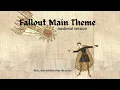 Lagu Fallout Main Theme [Bardcore/Medieval version]