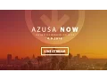 Azusa Now Livestream 04 09 2016
