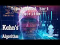 Kahn s Algorithm Explained with Example Topological Sort BFS