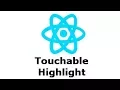 TouchableHighlight React Native