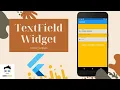 TextField Widget in flutter Flutter tutorial for beginners