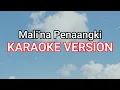 Download Lagu Lagu Baru Toraja || Mali'na Penaangki || Karaoke Version || Lirik || Tanpa Vocal