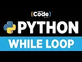 Python Tutorial For Beginners While Loop In Python How To Use While Loop In Python SimpliCode