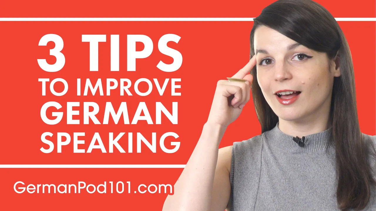 Outline Video 3 Tips for Practicing Your German Speaking Skills