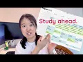 How I study ahead over the summer or during the school year
