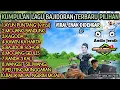 KUMPULAN LAGU BAJIDORAN TERBARU PILIHAN MP3 FULL ALBUM