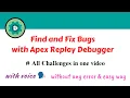 Find and Fix Bugs with Apex Replay Debugger All Challenges in one Salesforce Trailhead