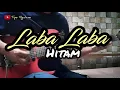 Download Lagu NICKY ASTRIA - LABA LABA HITAM // Guitar cover