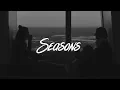 Lagu 6LACK - Seasons (Lyrics) ft. Khalid