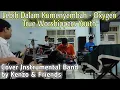 Lebih Dalam Kumenyembah - Oxygen True Worshippers Youth | Cover Instrument Band By Kenzo \u0026 Friends