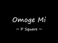 Omoge Mi ( lyrics )
