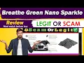 breathe green nano sparkle reviews breathe green nano sparkle scam Full Review