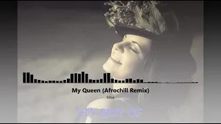 loui my queen afrochill remix