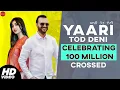Download Lagu Yaari Tod Deni | Celebrating 100 Million Views | Surjit Bhullar Ft. Sudesh Kumari | @FinetouchMusic