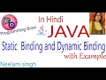 Binding in Java Static binding Dynamic binding With Example