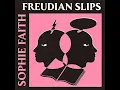 Freudian Slips - Sophie Faith