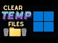 How To Delete Your Temporary Files In Windows 11 - Clear Temp Folder