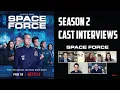 Ben Schwartz Jimmy O Yang Tawney Newsome Diana Silvers Interview - Space Force S2 Netflix