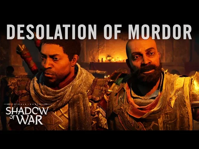 Official Middle-earth™: Shadow of War™ Desolation of Mordor Cinematic Reveal