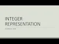 Integer representation Computer architecture and organization