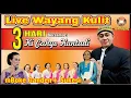 Lagu LIVE WAYANG KULIT 3 HARI BERSAMA KI CAHYO KUNTADI, mBOKE GANDEN DAN SEKESI#jelasgoyang