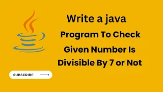 Java Program to Check Divisibility Of the Number Java If Statements