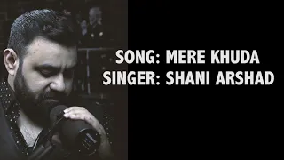mere khuda ost teri meri kahani 2021 shani arshad