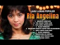 Download Lagu RIA ANGELINA FULL ALBUM #2 | LAGU NOSTALGIA 80-90AN | BIRUNYA RINDUKU - KAU AWAL SEGALANYA