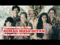 Download Lagu Pemeran Serial TVRI Rumah Masa Depan - Dulu dan Sekarang