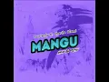 Mangu ( Nandi DJ Remix )