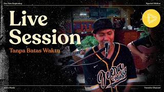 Download Tanpa Batas Waktu (Live Session) MP3