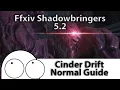 The Ruby Weapon Normal Guide The Cinder Drift FFXIV Shadowbringers