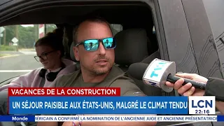 Vacances De La Construction Un Séjour Paisible Aux États Unis Malgré Le Climat Tendu Reportage 