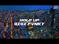 Download Lagu HOLD UP FULL  INDO STYLE DJ THAILAND BY SISAKET RADIO | GIGI FvNKY