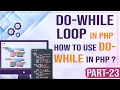 Do-while loop in PHP How to use for Do-while in PHP Learn PHP Programming PHP for Beginners