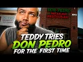 TEDDY TRIES DON PEDRO FOR THE FIRST TIME