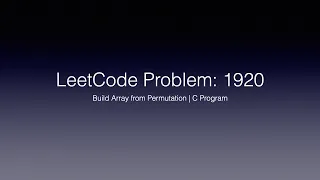 LeetCode Problem 1920 - Build Array from Permutation C Program