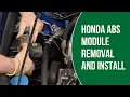 2007-2017 Honda ABS Module Removal Install