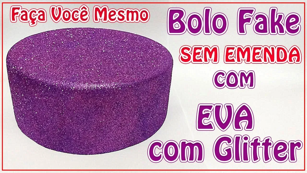 Como Fazer Bolo Fake EVA com FERRO DE PASSAR (1º andar - 35X10cm) SEM EMENDA | Criatividades da Dê