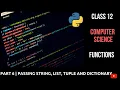 Passing Strings Lists Tuples and Dictionary to Functions Functions Class 12 Computer Science