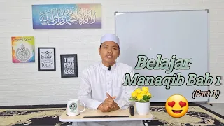 Download MANAQIB CHAPTER 1 | EASY LEARNING (PART 1) MP3