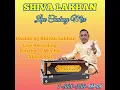 Lagu Shiva Lakhan - Live Session