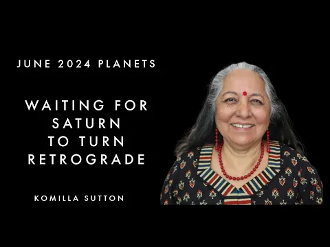 Download MP3 Waiting for SATURN to turn Retrograde: Komilla Sutton