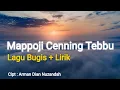 Download Lagu Mappoji Cenning Tebbu ( Lagu Bugis dan Lirik )