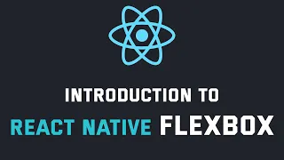 React Native - FlexBox Explained Layout Design for Beginners